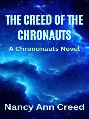 cover image of The Creed of the Chronauts